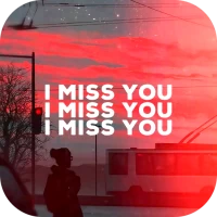 I Miss You Quotes & Saying